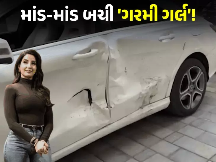 બાપ રે...દારુડિયાએ નોરા ફતેહીની કારને ઠોકી!:એક્ટ્રેસે અકસ્માતની આપવીતી કહી; કહ્યું- 'શરીર ફંગોળાયું અને જોરથી માથું બારી સાથે ટકરાયું'